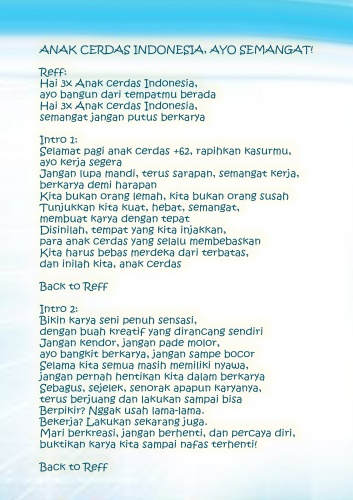 Anak Cerdas Indonesia, Harus Semangat !